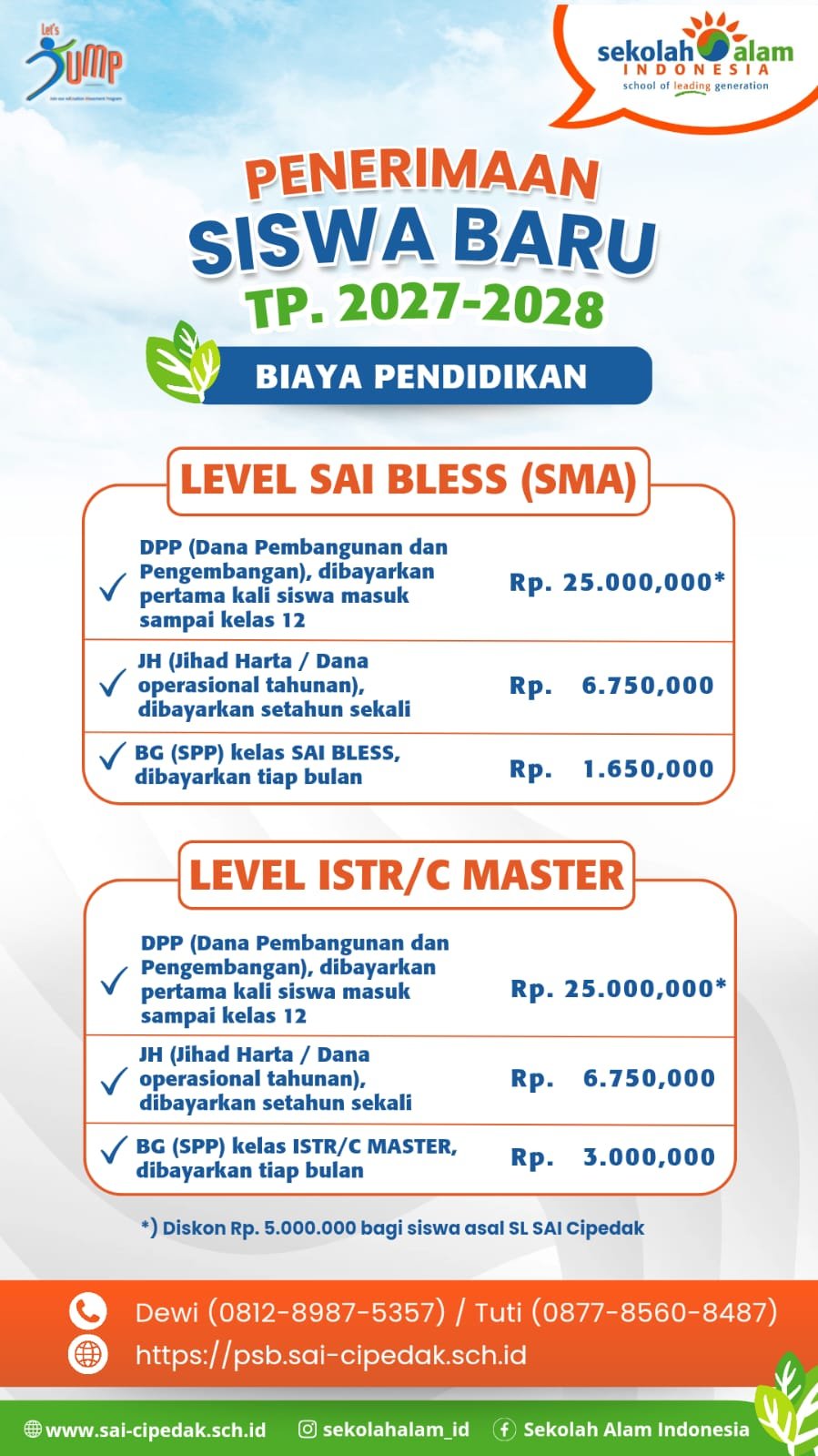 Biaya Jenjang SAIBLESS ( SMA)